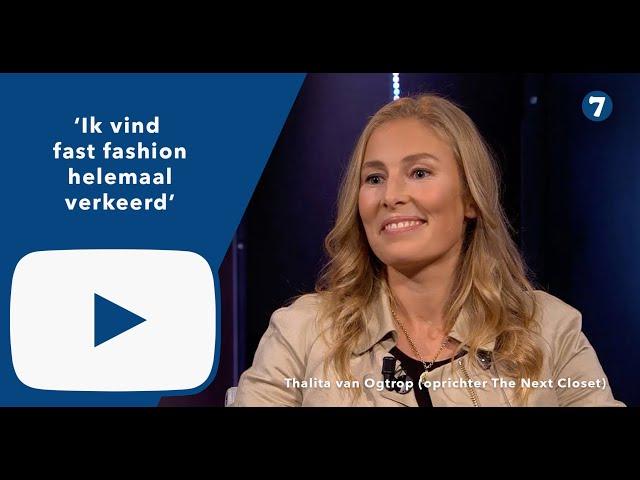 Thalita van Ogtrop (oprichter The Next Closet): 'ik vind fast fashion helemaal verkeerd'