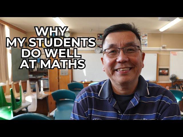 Why My Students Do Well At Maths.