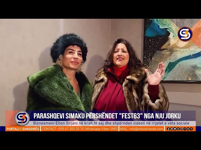 ShkodraWeb | "Do të doja të isha aty...", Parashqevi Simaku përshendet "Fest63" nga Nju Jorku