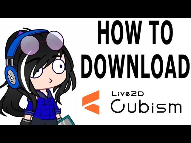 How To Download Live2d Cubism || READ DESC