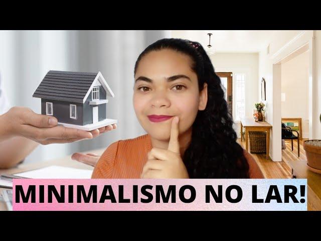 10 COISAS QUE EU NÃO TENHO EM MINHA CASA - MINIMALISMO NO LAR