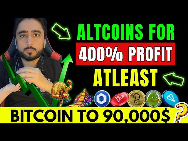 ALTCOINS FOR 400% PROFIT ATLEAST  BIGGEST ALTCOINS BULL RUN EVER  BITCOIN NEXT MOVE  