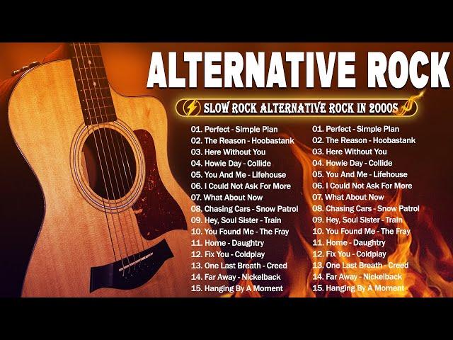 Slow Rock | Alternative Rock in 2000s Compilation | Simple Plan, Hoobastank, The Calling