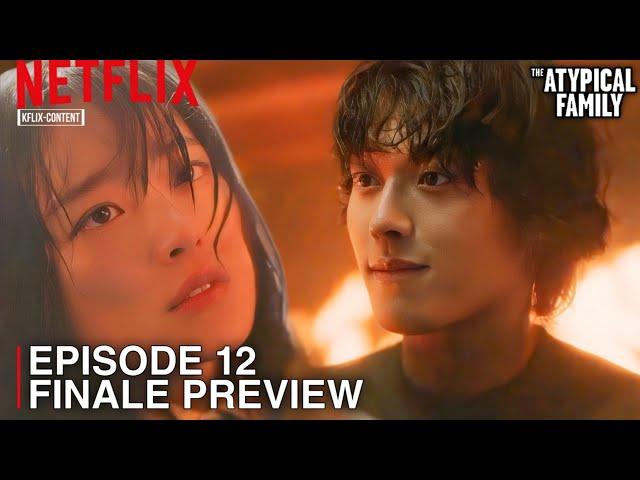 THE ATYPICAL FAMILY | EPISODE 12 FINALE PREVIEW | Jang Ki Yong | Chun Woo Hee [ENG SUB]