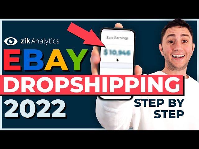 eBay Dropshipping in 2022 [Full Step by Step Guide]