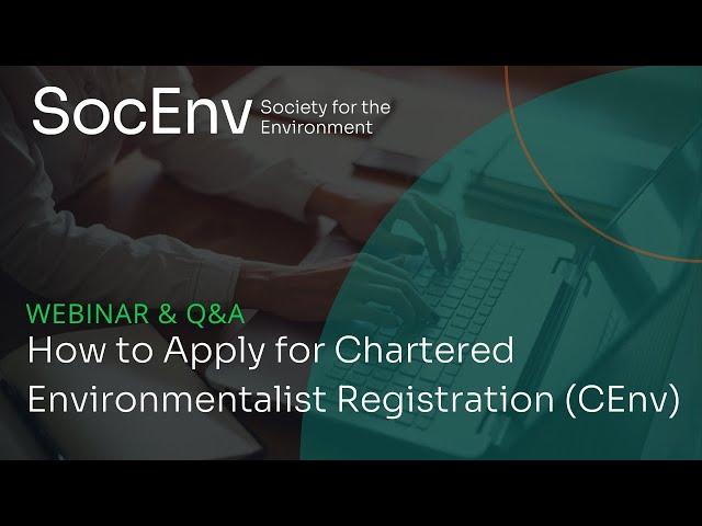 How to become a Sustainability Professional - Register to become a CEnv in 2025!