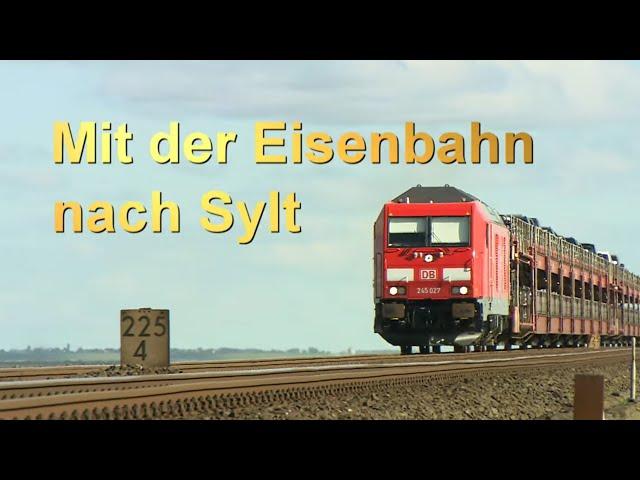 Mit der Eisenbahn nach Sylt