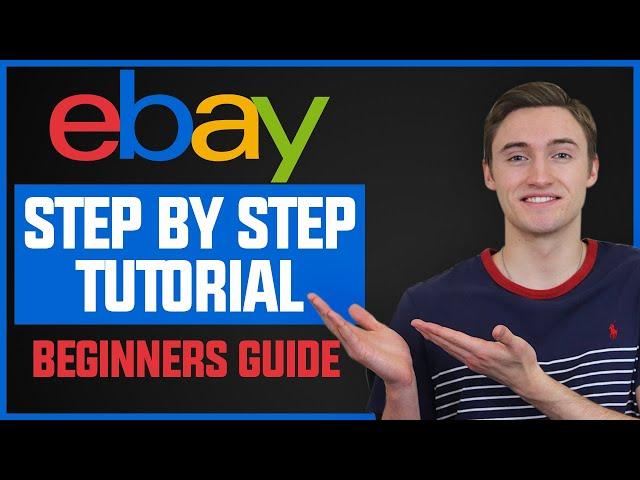 How To Sell On Ebay For Beginners | EASY Step-By-Step Tutorial