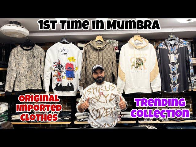 1st Time in Mumbra | Original Imported Clothes | Hoodies,Jeans | Branded Clothes in Mumbai