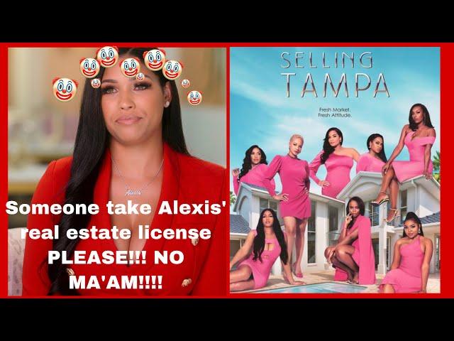 Alexis...Are You Smart?????? I Selling Tampa S.1 Ep. 4 Recap I When Agents Collide