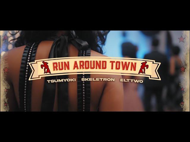 Skeletron, Tsumyoki & Elttwo -  Run Around Town (Official Music Video) | Wait for the end! 