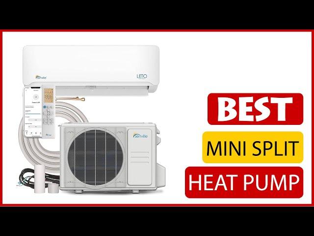  Best Mini Split Heat Pump Amazon In 2023  5 Items Tested & Buying Guide