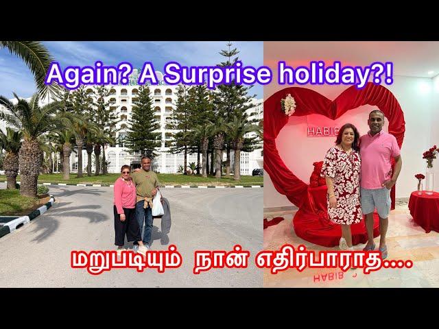 A surprise getaway to Tunisia மறுபடியும் எதிர்பாராமல் போன இடம் ||Birthday Holiday 