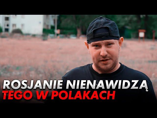 Rosjanin opowiada, co wkurza Rosjan w Polakach