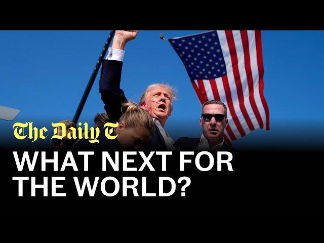 What does Donald Trump in the White House mean for the world? | The Daily T Podcast