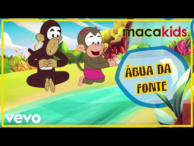 Macakids - Água da Fonte