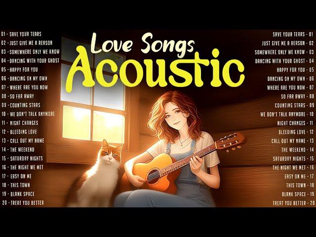 Soothing English Acoustic Songs  Acoustic Music 2025 New Songs with Lyrics for a Calm Heartbeat