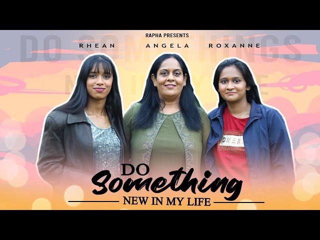 Do Something New In My Life | Worship Song | Jehovah Rapha | Cover Video