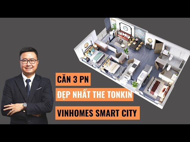 CĂN 3PN ĐẸP NHẤT THE TONKIN VINHOMES SMART CITY