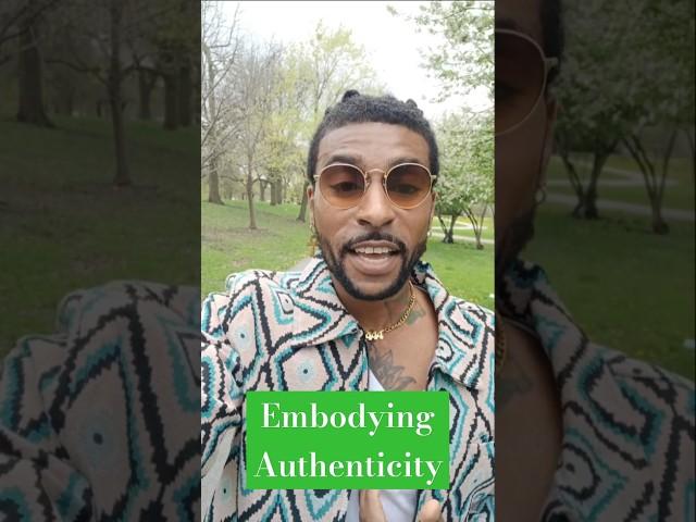 Embodying Authenticity
