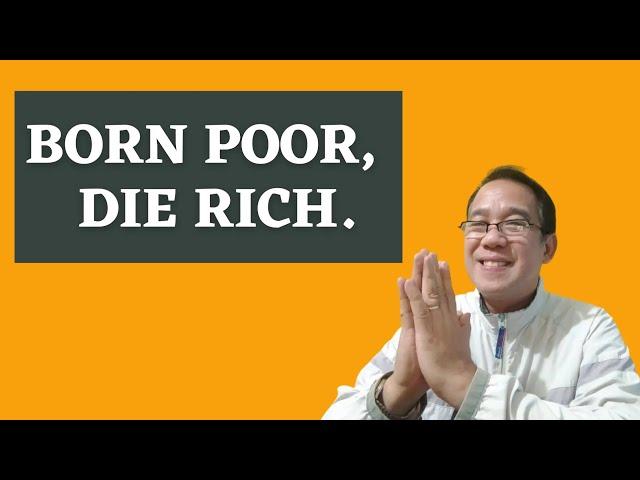 Born Poor, Die Rich! ( Prof. Allan)