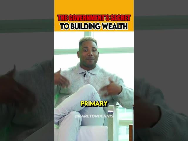 The Government's Secret To Building Wealth #shorts