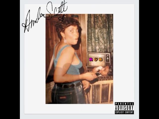 Amber Scott - R&B