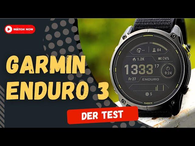 Garmin Enduro 3 im Test: Das Leichtgewicht mit Solarpower