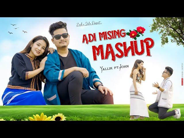 Old Mising | Adi Galo & Hindi Mashup | Yallik Ft.John ||