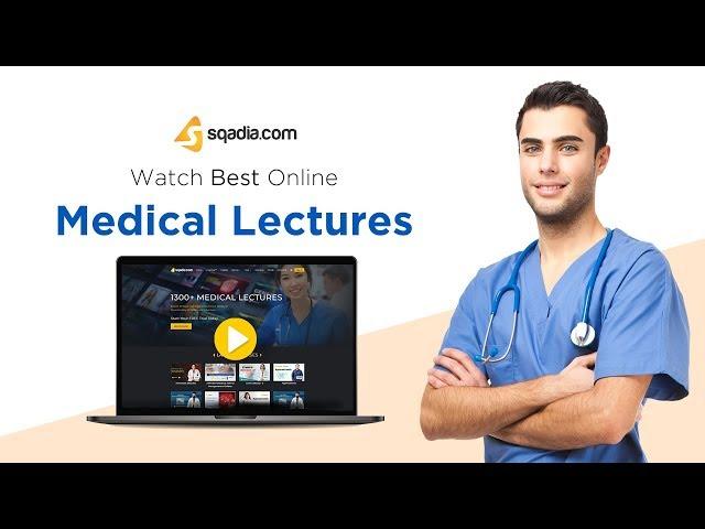 Best Online Medical Lectures | Medicine Student Education | V-Learning | sqadia.com