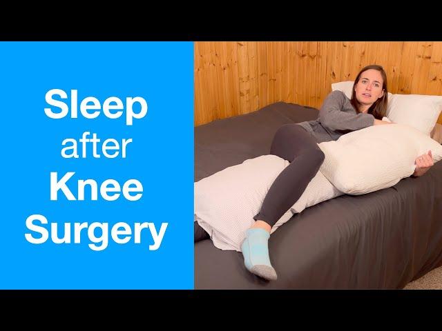 How to Sleep after Knee Replacement | Knee Replacement, Injury or Surgery