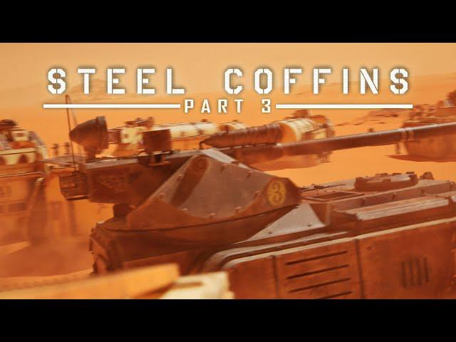 Steel Coffins - Part 3 - Warhammer 40k animation