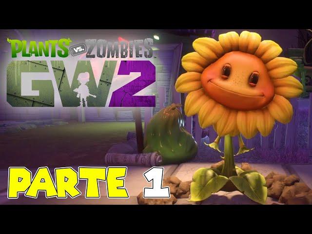 PRIMERA HORA DE JUEGO | PARTE #1 | PLANTS VS ZOMBIES: GARDEN WARFARE 2