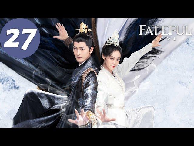 ENG SUB | Fateful Love | EP27 | 流光引 | Zhang Han, Zhu Xudan