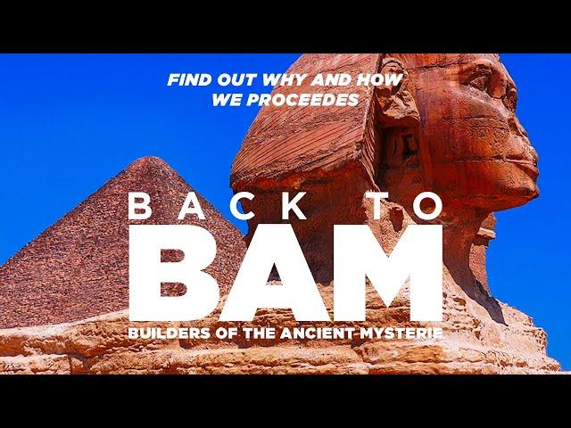 Back to BAM! Full Documentary - Presented by UnchartedX