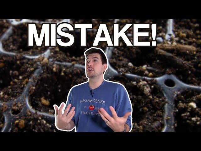 The EASIEST Seed Starting Mistakes To Avoid!