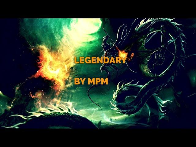 MPM Beats - Legendary