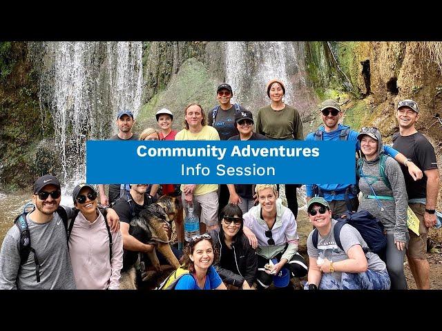 Community Adventures | Info Session