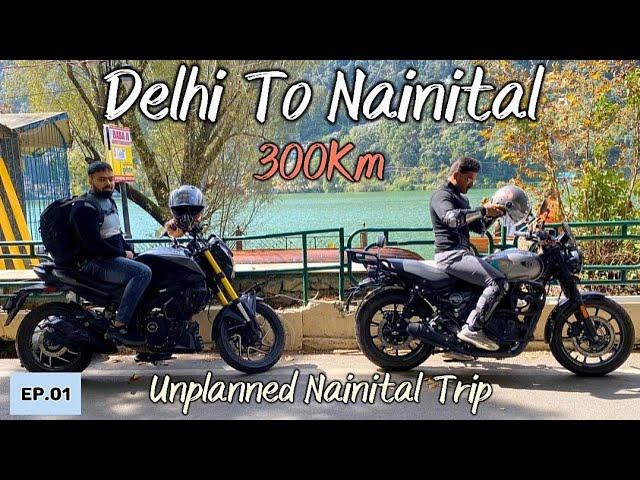 Delhi To Nainital 2023 | Road Trip on Hunter 350 | Ep.1 Nainital is the best hill station near Delhi