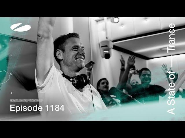 A State of Trance Episode 1184 (@astateoftrance)