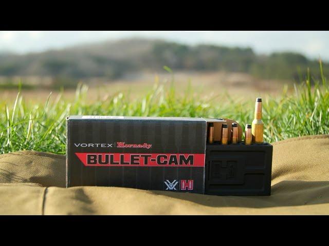 Vortex\Hornady Bullet-Cam