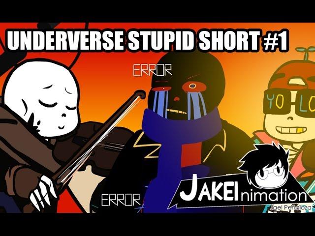 UNDERVERSE STUPID SHORT #1[By Jakei]