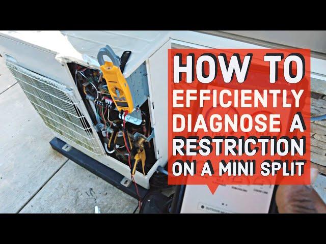 How to Diagnose and Repair Restriction in Mitsubishi Mini Split HVAC Tech mini split troubleshoot