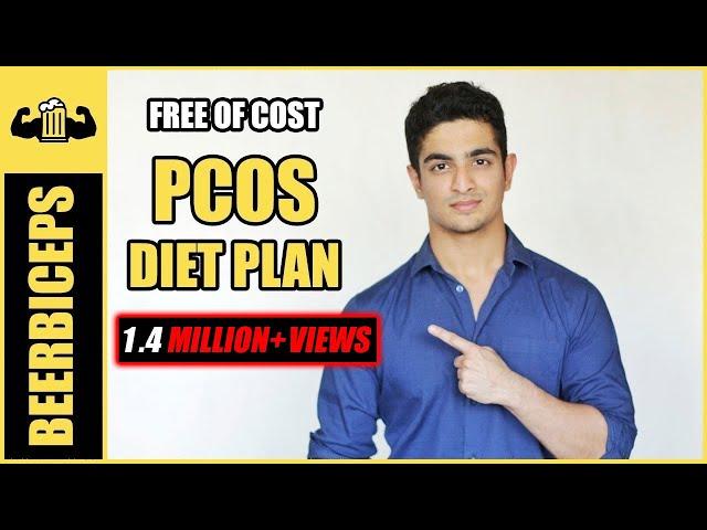 PCOS/PCOD Diet Science + FREE Plan For Weight Loss / PCOS Cure Diet | BeerBiceps Women's Health