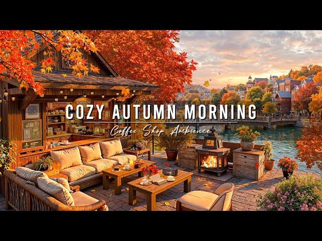 Cozy Autumn Morning with Smooth Jazz Music  Outdoor Coffee Shop Ambience ~ Relaxing Jazz Music