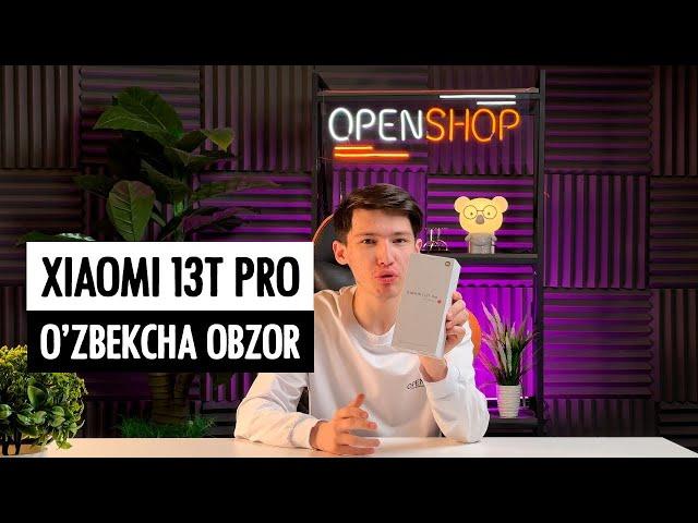 Xiaomi 13T Pro O’zbekcha obzor. O’yin uchun zo’r smartfon