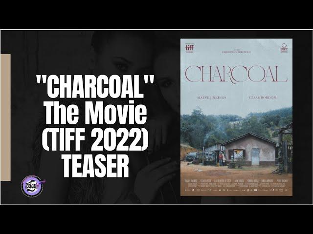 Charcoal Movie Teaser (TIFF) Brazil, 2022 Directed by Carolina Markowicz