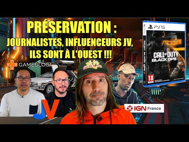 PRÉSERVATION : JOURNALISTES, INFLUENCEURS JV : ILS SONT À L'OUEST !