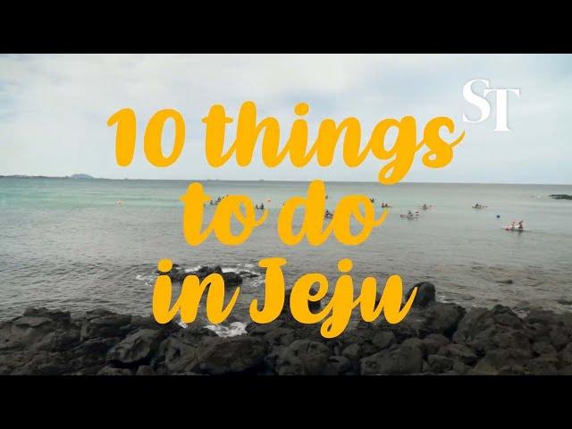 Travel: Ten things to do in Jeju, South Korea