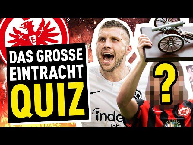 Wer weiß ALLES über Eintracht Frankfurt?! | Das legendäre Fußball-Quiz